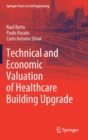 Technical and Economic Valuation of Healthcare Building Upgrade - Book