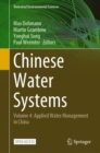 Chinese Water Systems : Volume 4: Applied Water Management in China - Book