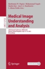 Medical Image Understanding and Analysis : 25th Annual Conference, MIUA 2021, Oxford, United Kingdom, July 12-14, 2021, Proceedings - eBook