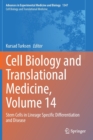 Cell Biology and Translational Medicine, Volume 14 : Stem Cells in Lineage Specific Differentiation and Disease - Book