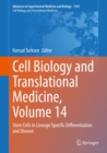 Cell Biology and Translational Medicine, Volume 14 : Stem Cells in Lineage Specific Differentiation and Disease - eBook