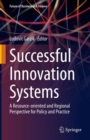 Successful Innovation Systems : A Resource-oriented and Regional Perspective for Policy and Practice - eBook