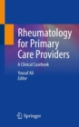 Rheumatology for Primary Care Providers : A Clinical Casebook - Book