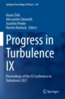 Progress in Turbulence IX : Proceedings of the iTi Conference in Turbulence 2021 - Book