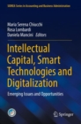 Intellectual Capital, Smart Technologies and Digitalization : Emerging Issues and Opportunities - Book