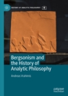 Bergsonism and the History of Analytic Philosophy - eBook