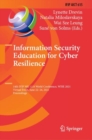 Information Security Education for Cyber Resilience : 14th IFIP WG 11.8 World Conference, WISE 2021, Virtual Event, June 22-24, 2021, Proceedings - eBook