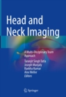 Head and Neck Imaging : A Multi-Disciplinary Team Approach - eBook