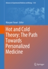 Hot and Cold Theory: The Path Towards Personalized Medicine - eBook