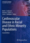 Cardiovascular Disease in Racial and Ethnic Minority Populations - Book