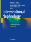 Interventional Nephrology : Principles and Practice - Book