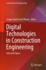 Digital Technologies in Construction Engineering : Selected Papers - eBook