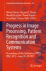 Progress in Image Processing, Pattern Recognition and Communication Systems : Proceedings of the Conference (CORES, IP&C, ACS) - June 28-30 2021 - eBook