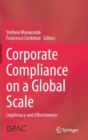 Corporate Compliance on a Global Scale : Legitimacy and Effectiveness - Book