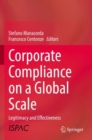 Corporate Compliance on a Global Scale : Legitimacy and Effectiveness - Book