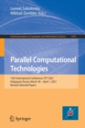 Parallel Computational Technologies : 15th International Conference, PCT 2021, Volgograd, Russia, March 30 - April 1, 2021, Revised Selected Papers - Book