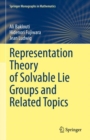 Representation Theory of Solvable Lie Groups and Related Topics - eBook