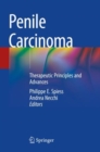 Penile Carcinoma : Therapeutic Principles and Advances - Book