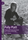 Polly Platt : Hollywood Production Design and Creative Authorship - eBook