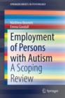 Employment of Persons with Autism : A Scoping Review - Book