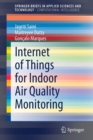 Internet of Things for Indoor Air Quality Monitoring - Book
