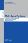 Multi-Agent Systems : 18th European Conference, EUMAS 2021, Virtual Event, June 28–29, 2021, Revised Selected Papers - Book