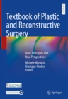 Textbook of Plastic and Reconstructive Surgery : Basic Principles and New Perspectives - eBook
