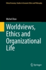 Worldviews, Ethics and Organizational Life - eBook
