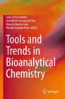 Tools and Trends in Bioanalytical Chemistry - Book