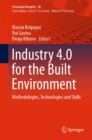 Industry 4.0 for the Built Environment : Methodologies, Technologies and Skills - eBook