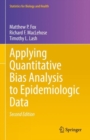 Applying Quantitative Bias Analysis to Epidemiologic Data - eBook