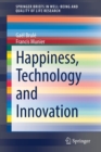 Happiness, Technology and Innovation - Book
