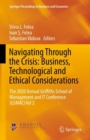 Navigating Through the Crisis: Business, Technological and Ethical Considerations : The 2020 Annual Griffiths School of Management and IT Conference (GSMAC) Vol 2 - eBook