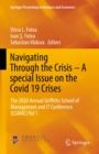 Navigating Through the Crisis - A special Issue on the Covid 19 Crises : The 2020 Annual Griffiths School of Management and IT Conference (GSMAC) Vol 1 - eBook