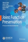 Joint Function Preservation : A Focus on the Osteochondral Unit - Book