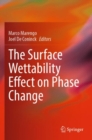 The Surface Wettability Effect on Phase Change - Book