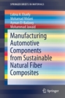 Manufacturing Automotive Components from Sustainable Natural Fiber Composites - Book