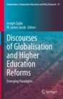 Discourses of Globalisation and Higher Education Reforms : Emerging Paradigms - eBook