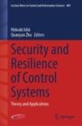 Security and Resilience of Control Systems : Theory and Applications - Book