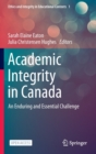 Academic Integrity in Canada : An Enduring and Essential Challenge - Book