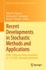 Recent Developments in Stochastic Methods and Applications : ICSM-5, Moscow, Russia, November 23-27, 2020, Selected Contributions - eBook