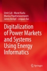 Digitalization of Power Markets and Systems Using Energy Informatics - Book