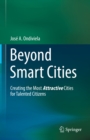 Beyond Smart Cities : Creating the Most Attractive Cities for Talented Citizens - eBook