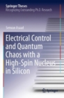 Electrical Control and Quantum Chaos with a High-Spin Nucleus in Silicon - Book