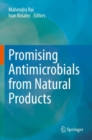 Promising Antimicrobials from Natural Products - Book