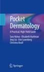 Pocket Dermatology : A Practical, High-Yield Guide - Book
