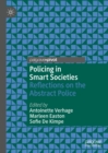 Policing in Smart Societies : Reflections on the Abstract Police - eBook