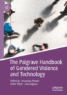 The Palgrave Handbook of Gendered Violence and Technology - Book