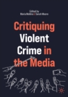 Critiquing Violent Crime in the Media - eBook