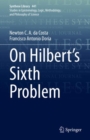 On Hilbert's Sixth Problem - Book